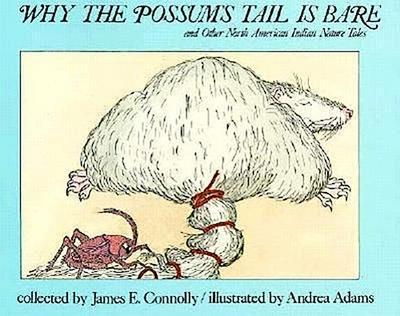 Why the Possum’s Tail is Bare