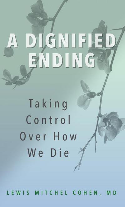 A Dignified Ending