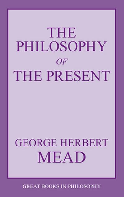 The Philosophy of the Present