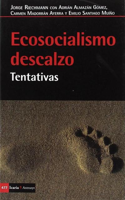 Ecosocialismo descalzo : tentativas