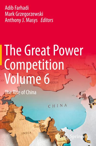 The Great Power Competition Volume 6