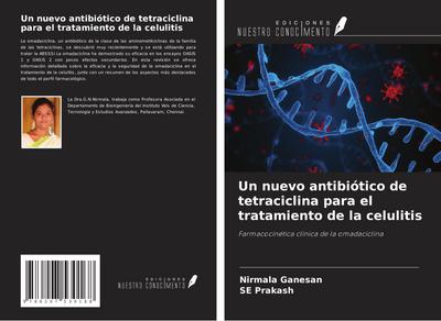 Un nuevo antibiótico de tetraciclina para el tratamiento de la celulitis