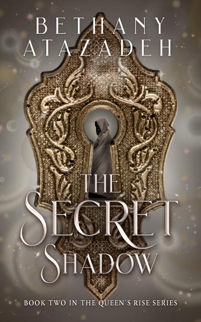 The Secret Shadow (The Queen’s Rise Series, #2)