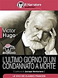 L’ultimo giorno di un condannato a morte (Audio-eBook)