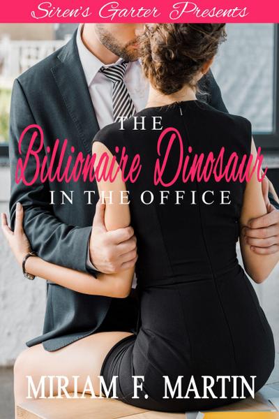 The Billionaire Dinosaur in the Office