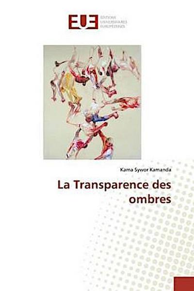 La Transparence des ombres