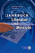 Jahrbuch Literatur und Medizin