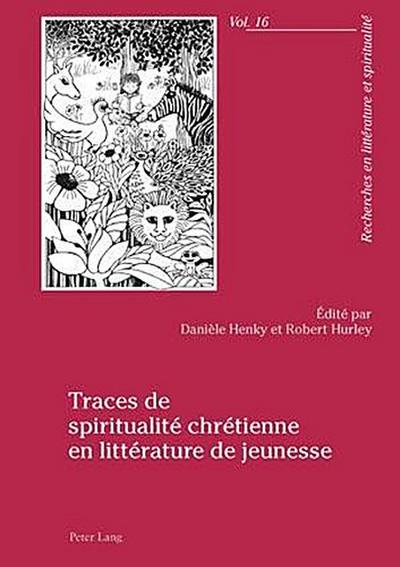 Traces de spiritualité chrétienne en littérature de jeunesse