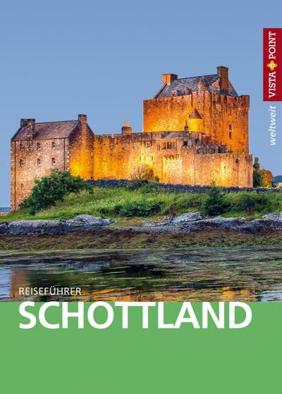 Schottland - VISTA POINT Reiseführer weltweit