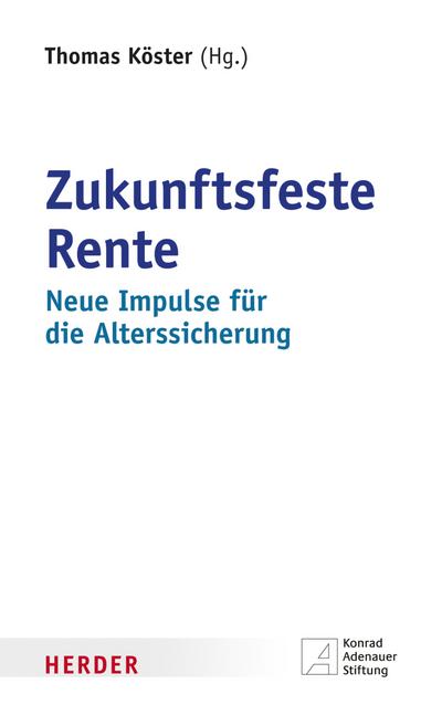 Zukunftsfeste Rente