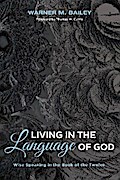 Living in the Language of God