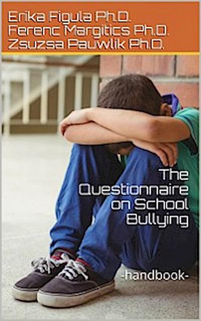 The Questionnaire on School Bullying