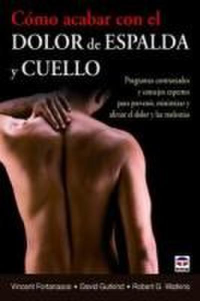 Cómo acabar con el dolor de espalda y cuello