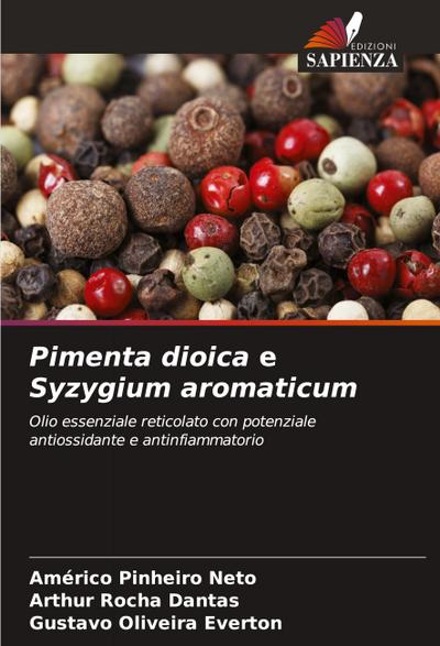 Pimenta dioica e Syzygium aromaticum