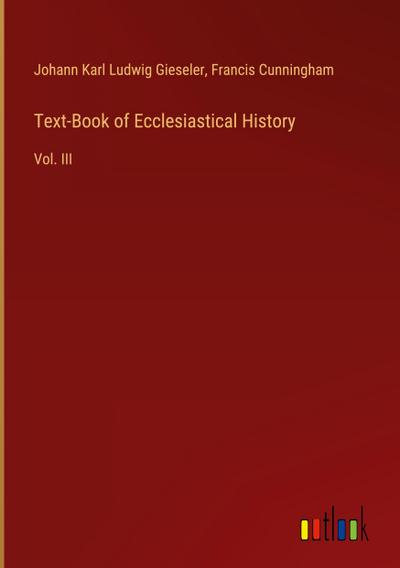 Text-Book of Ecclesiastical History