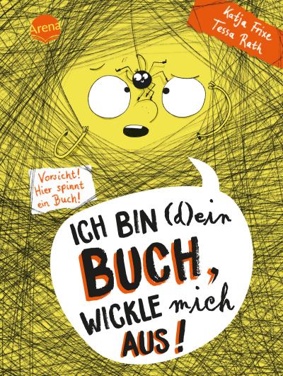 Ich bin (d)ein Buch, wickle mich aus! Vorsicht: Hier spinnt ein Buch (3)