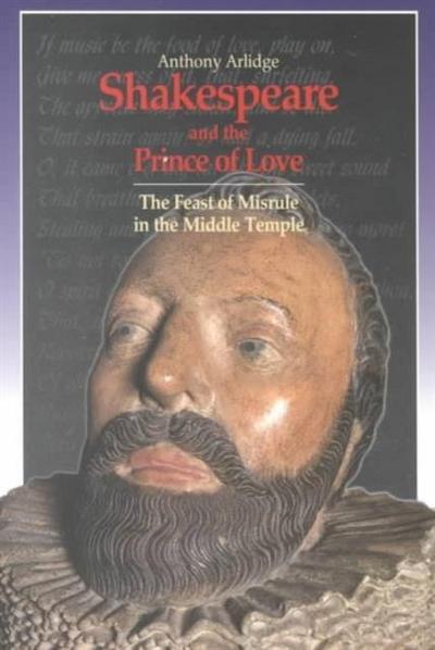 Arlidge, A: Shakespeare and the Prince of Love