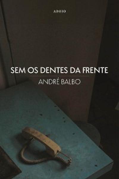 Sem os dentes da frente