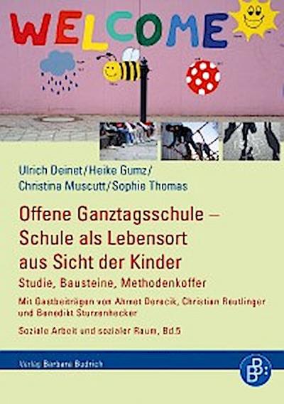Offene Ganztagsschule – Schule als Lebensort aus Sicht der Kinder