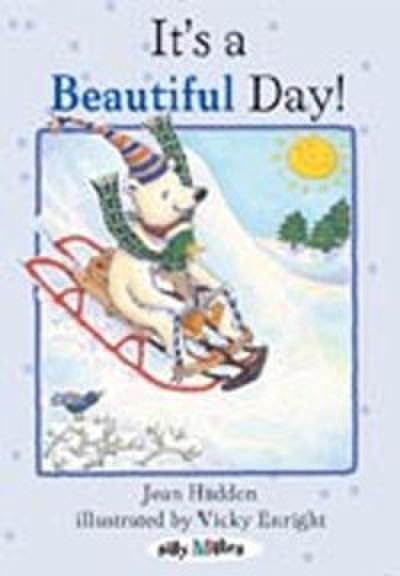 It’s a Beautiful Day!