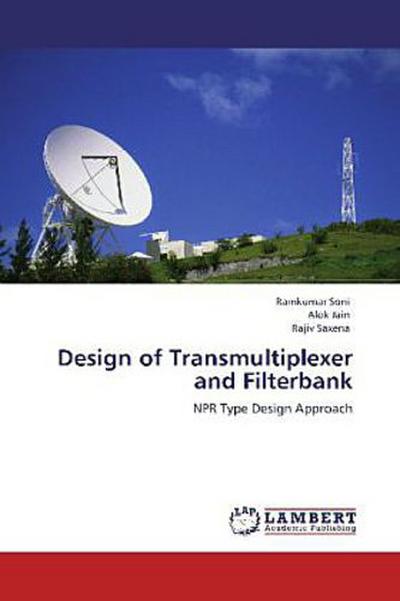 Design of Transmultiplexer and Filterbank