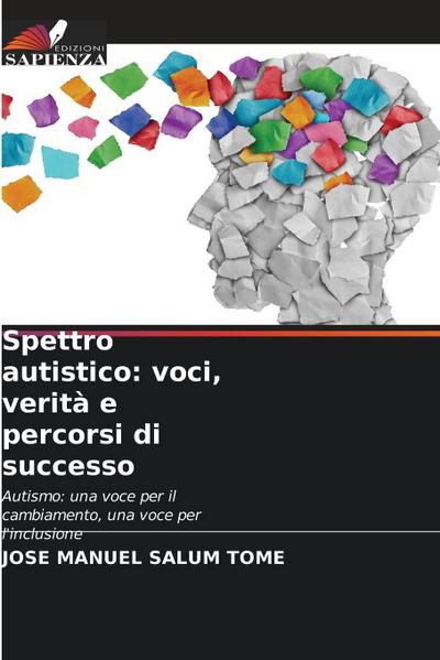 Spettro autistico: voci, verità e percorsi di successo