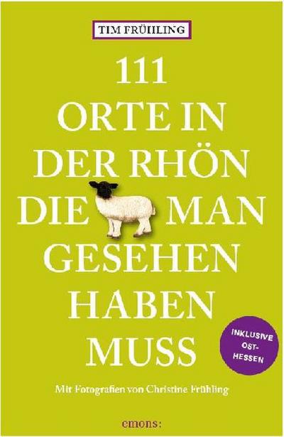 111 Orte in der Rhön, die man gesehen haben muss
