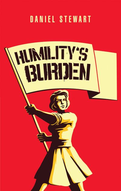 Humility’S Burden