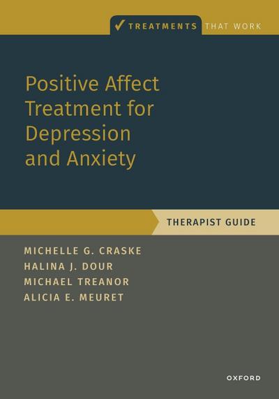 Positive Affect Treatment for Depression and Anxiety