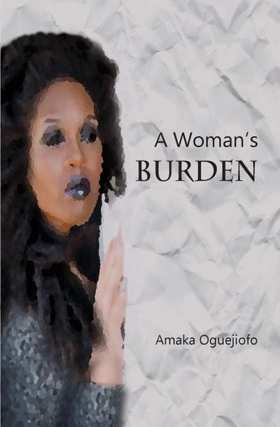 A Woman’s Burden