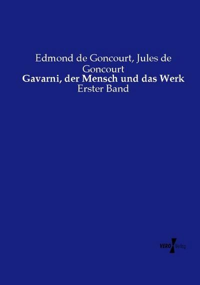 Gavarni, der Mensch und das Werk