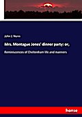 Mrs. Montague Jones’ dinner party: or,