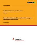 Das Recht des Kindes/der Eltern auf Kenntnis der eigenen Abstammung/Abkömmlinge