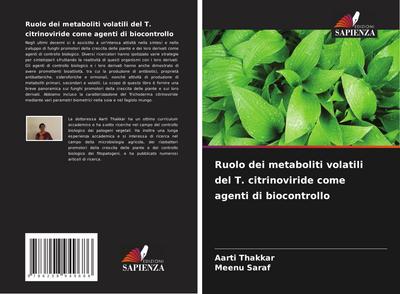 Ruolo dei metaboliti volatili del T. citrinoviride come agenti di biocontrollo