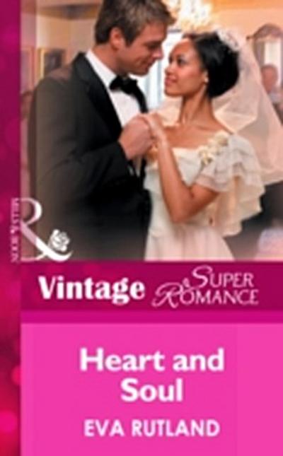 Heart And Soul (Mills & Boon Vintage Superromance)
