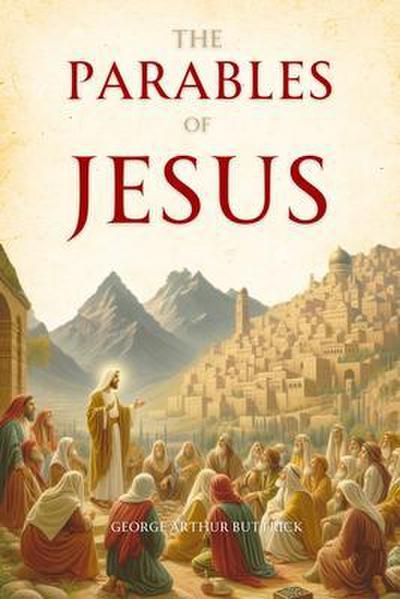 The Parables of Jesus