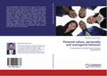 Personal values, personalty and managerial behavior