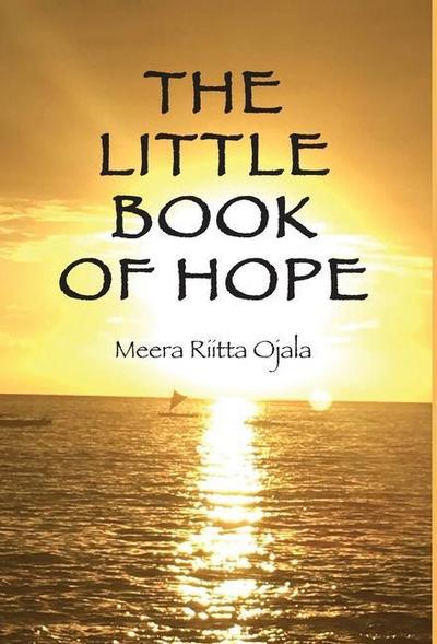 Ojala, M: Little Book of Hope