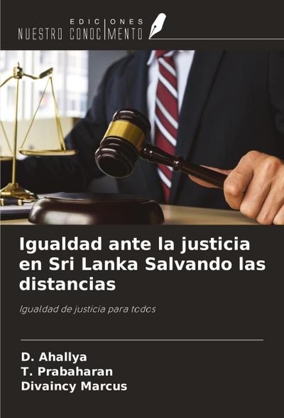 Igualdad ante la justicia en Sri Lanka Salvando las distancias