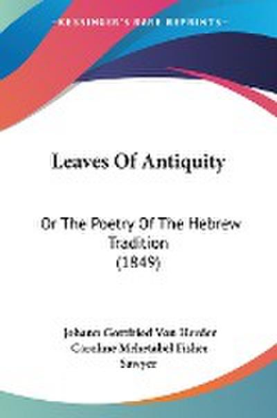 Leaves Of Antiquity