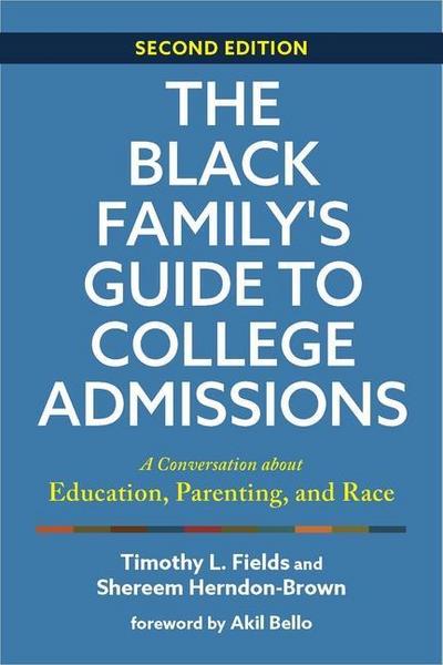 The Black Family’s Guide to College Admissions