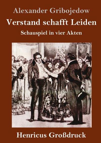 Verstand schafft Leiden (Großdruck)