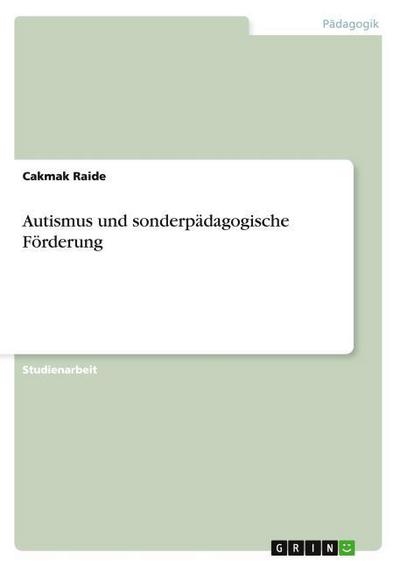 Autismus und sonderpädagogische Förderung