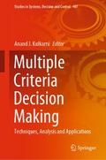 Multiple Criteria Decision Making