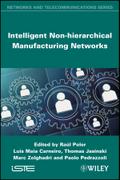 Intelligent Non-hierarchical Manufacturing Networks