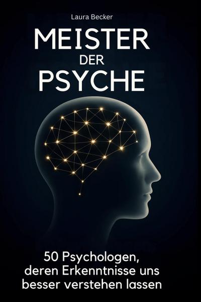 Meister der Psyche