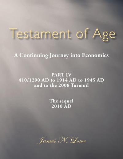Testament of Age a Continuing Journey Into Economics