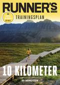 RUNNER’S WORLD 10 Kilometer unter 60 Minuten