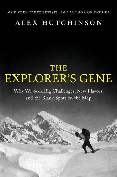 The Explorer’s Gene