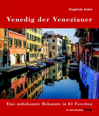 Venedig der Venezianer. Bd.1